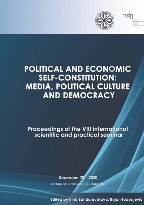 POLITICAL AND ECONOMIC SELF CONSTITUTION MEDIA POLITICAL CULTURE AND DEMOCRACY