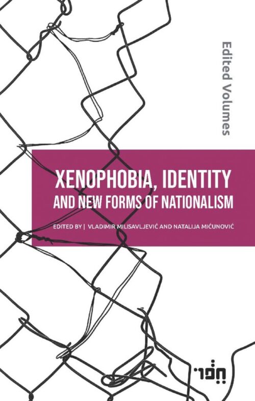 XENOPHOBIA IDENTITY AND NEW FORMS OF NATIONALISM