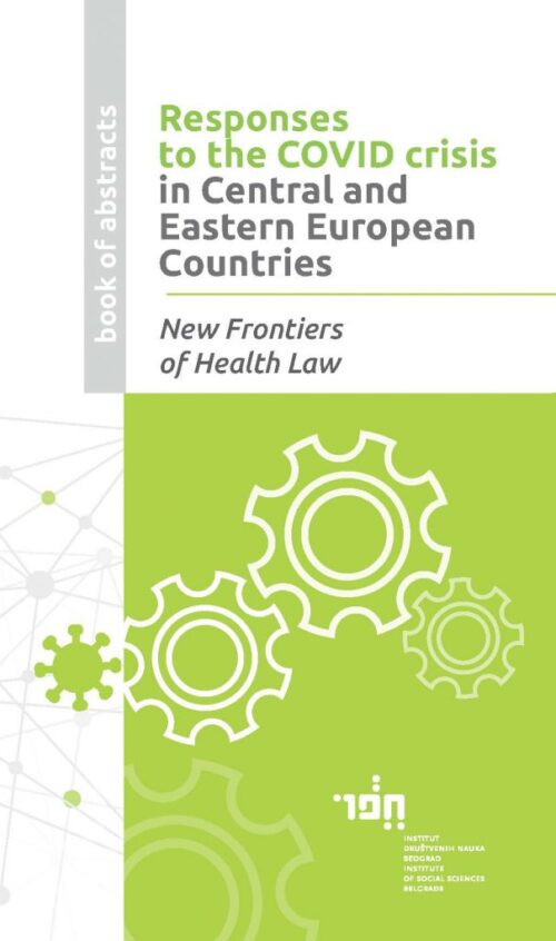 RESPONSES TO COVID CRISIS IN CENTRAL AND EASTERN EUROPEAN COUNTRIES NEW FRONTIERS OF HEALTH LAW